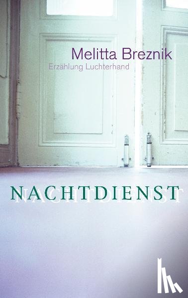 Breznik, Melitta - Nachtdienst