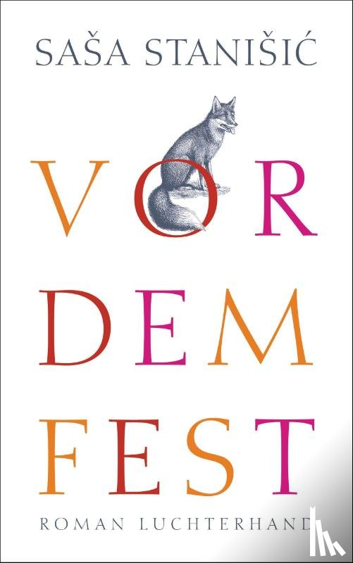 Stanisic, Sasa - Vor dem Fest