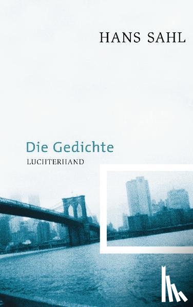 Sahl, Hans - Die Gedichte