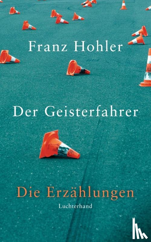Hohler, Franz - Der Geisterfahrer