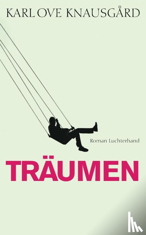 Knausgård, Karl Ove - Träumen