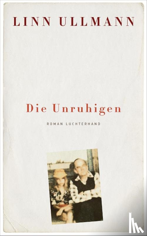 Ullmann, Linn - Die Unruhigen