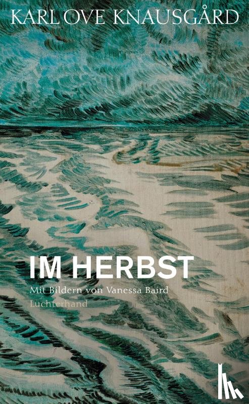 Knausgård, Karl Ove - Im Herbst