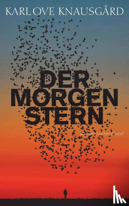 Knausgård, Karl Ove - Der Morgenstern