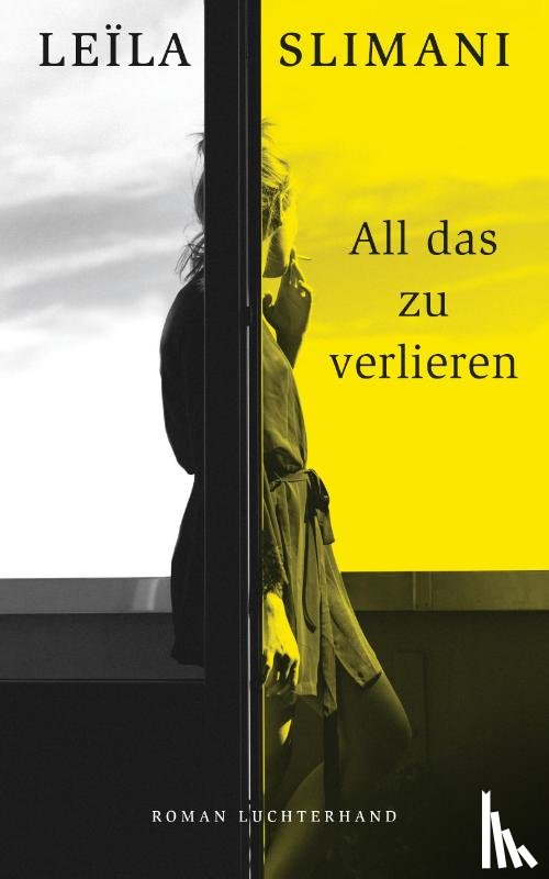 Slimani, Leïla - All das zu verlieren