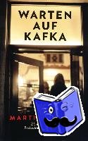 Becker, Martin - Warten auf Kafka