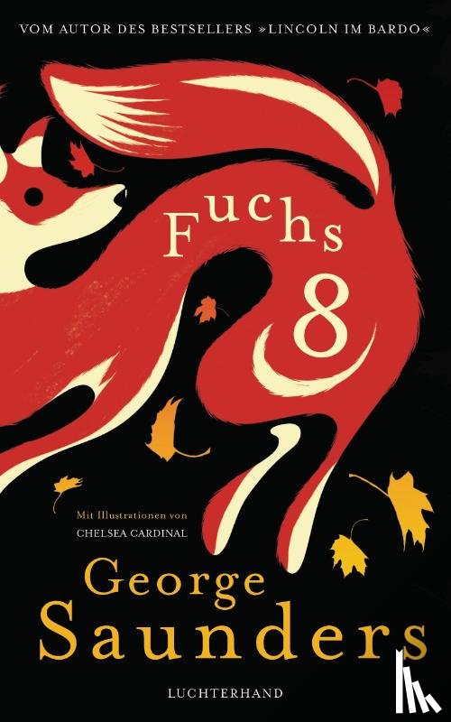 Saunders, George - Fuchs 8