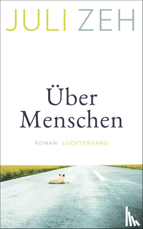Zeh, Juli - Über Menschen