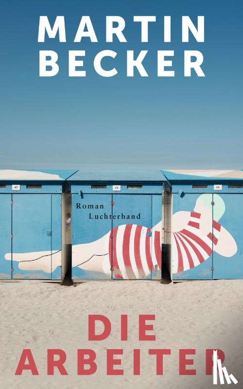 Becker, Martin - Die Arbeiter