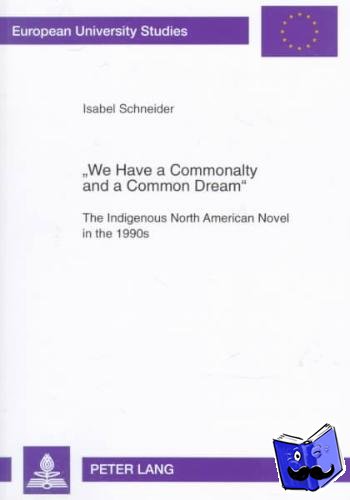 Schneider, Isabel - "We Have a Commonalty and a Common Dream"