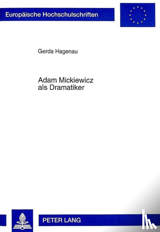Leber-Hagenau, Gerda - Adam Mickiewicz als Dramatiker
