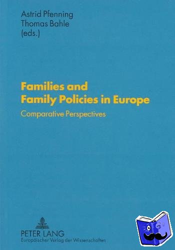  - Families and Family Policies in Europe
