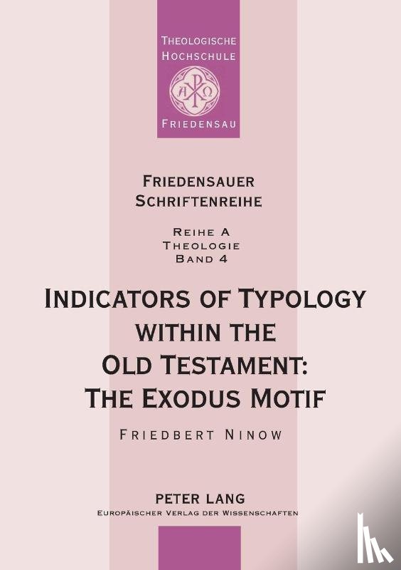 Ninow, Friedbert - Indicators of Typology within the Old Testament