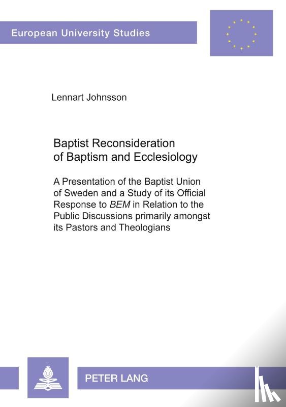 Johnsson, Lennart - Baptist Reconsideration of Baptism and Ecclesiology