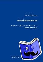 Sahrhage, Dietrich - Die Schaetze Neptuns