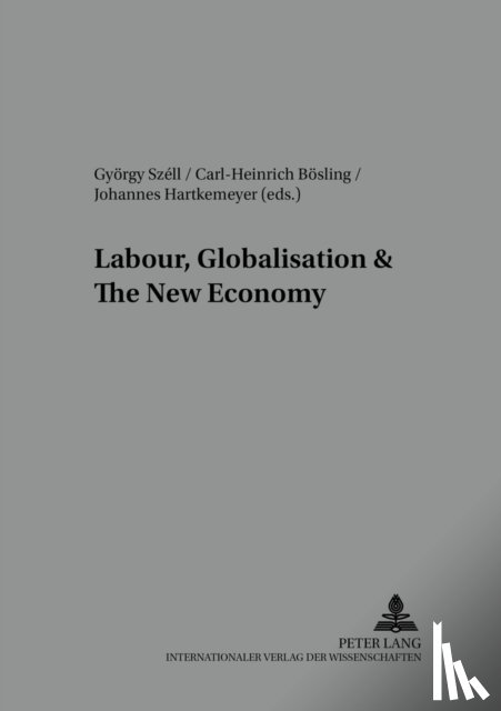 - Labour, Globalisation and the New Economy