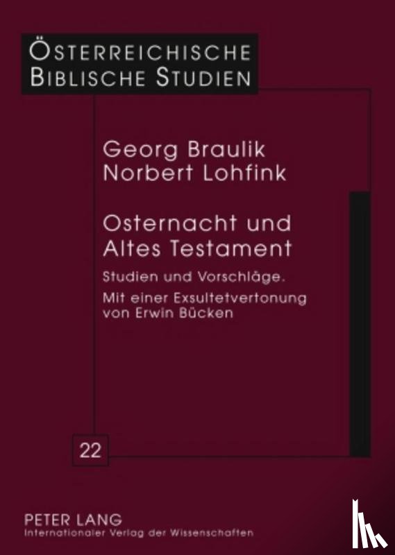 Braulik, Georg, Lohfink, Norbert - Osternacht Und Altes Testament