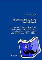 Friedrich, Gerhard (University of Klagenfurt Austria) - Allgemeine Didaktik Und "Neurodidaktik"