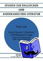 Goth, Maik - From Chaucer’s Pardoner to Shakespeare’s Iago