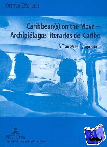  - Caribbean(s) on the Move - Archipielagos Literarios del Caribe