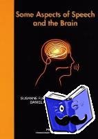 - Some Aspects of Speech and the Brain