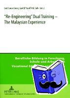  - "Re-Engineering" Dual Training - The Malaysian Experience