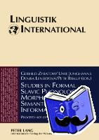  - Studies in Formal Slavic Phonology, Morphology, Syntax, Semantics and Information Structure