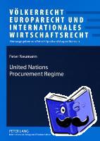 Neumann, Peter - United Nations Procurement Regime