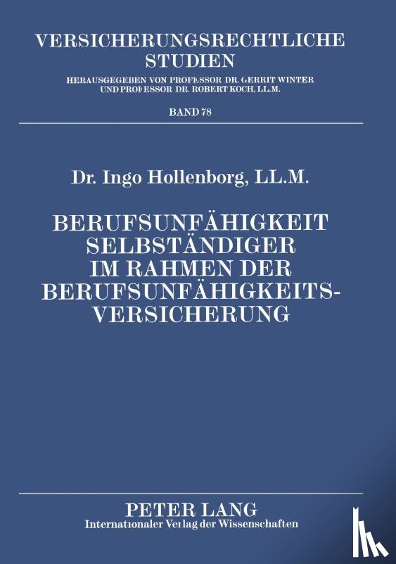 Hollenborg, Ingo - Berufsunfaehigkeit Selbstaendiger Im Rahmen Der Berufsunfaehigkeitsversicherung