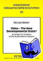 Meier, Nicola - China – The New Developmental State?