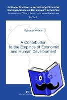 Vollmer, Sebastian - A Contribution to the Empirics of Economic and Human Development