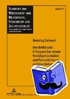 Dehnert, Henning - Der Deliktische Erfolgsort Bei Reinen Vermoegensschaeden Und Persoenlichkeitsrechtsverletzungen