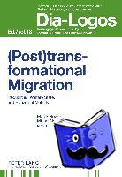  - (Post)transformational Migration
