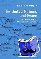 Harfensteller, C. Julia - The United Nations and Peace