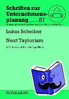 Scheiber, Lukas - Next Taylorism