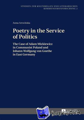 Artwinska, Anna - Poetry in the Service of Politics