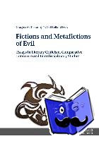  - Fictions and Metafictions of Evil
