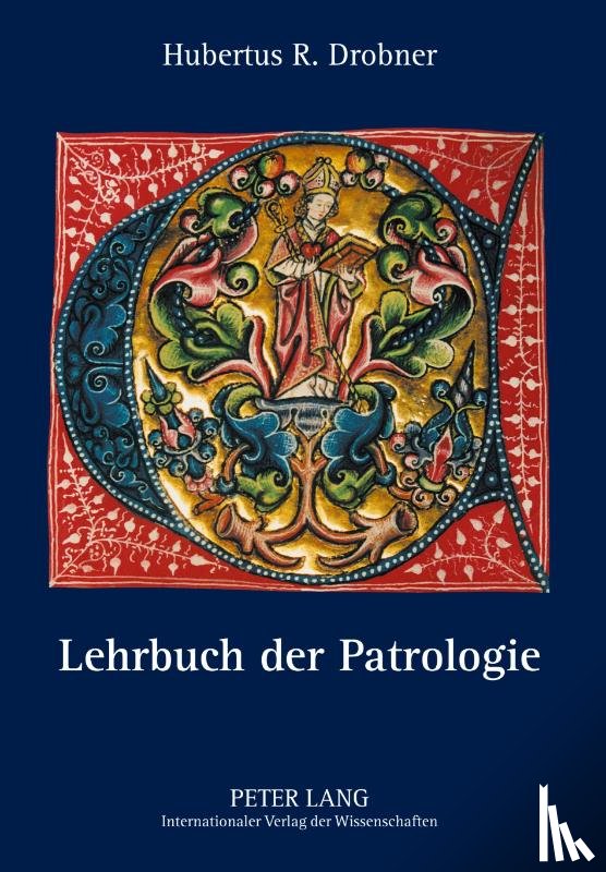 Drobner, Hubertus - Lehrbuch der Patrologie