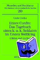 Cordin, Carla - Ettore Cordin: Das Tagebuch Eines K. U. K. Soldaten Im Ersten Weltkrieg