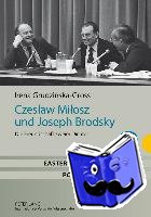 Grudzinska-Gross, Irena - Czeslaw Milosz Und Joseph Brodsky