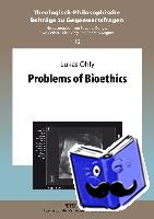 Ohly, Lukas - Problems of Bioethics