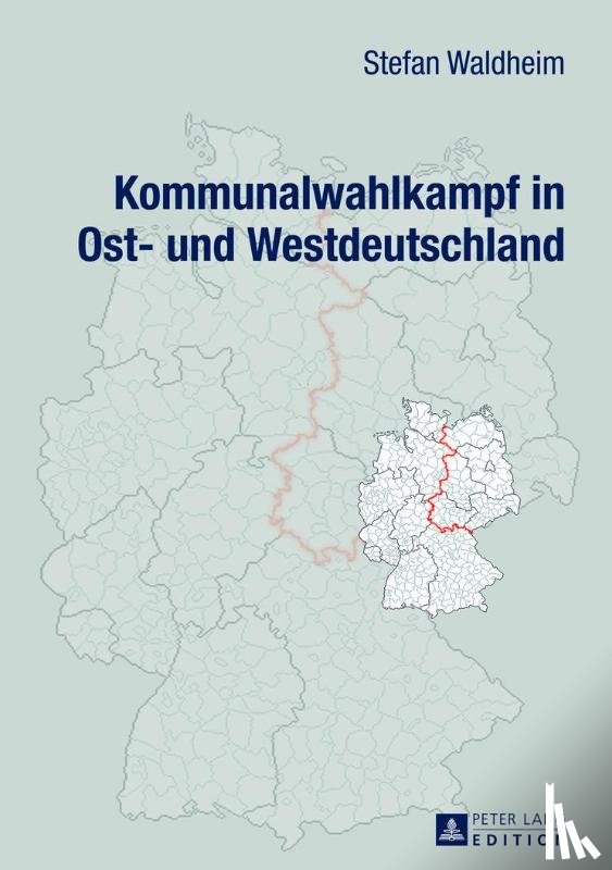 Waldheim, Stefan - Kommunalwahlkampf in Ost- Und Westdeutschland