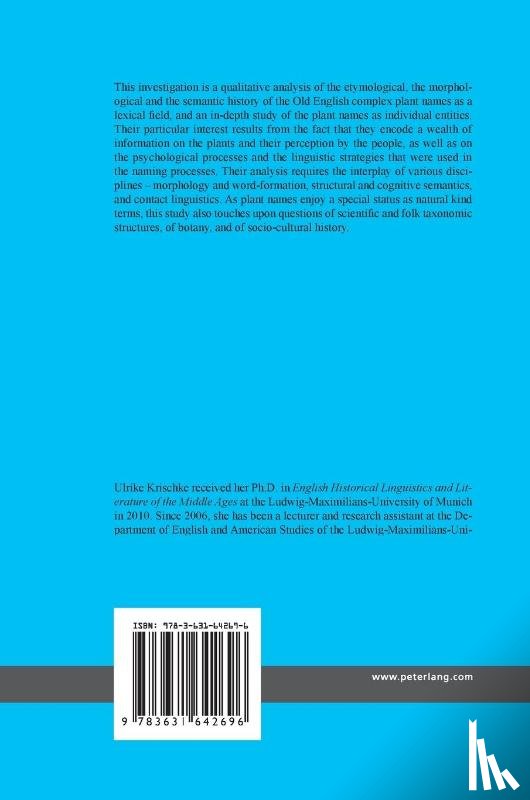 Krischke, Ulrike - The Old English Complex Plant Names: A Linguistic Survey and a Catalogue