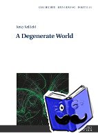 Jedlicki, Jerzy - A Degenerate World