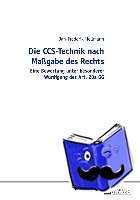 Hellmann, Jan-Frederik - Die Ccs-Technik Nach Maßgabe Des Rechts