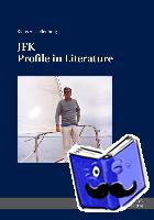 Uellenberg, Klaus - JFK: Profile in Literature