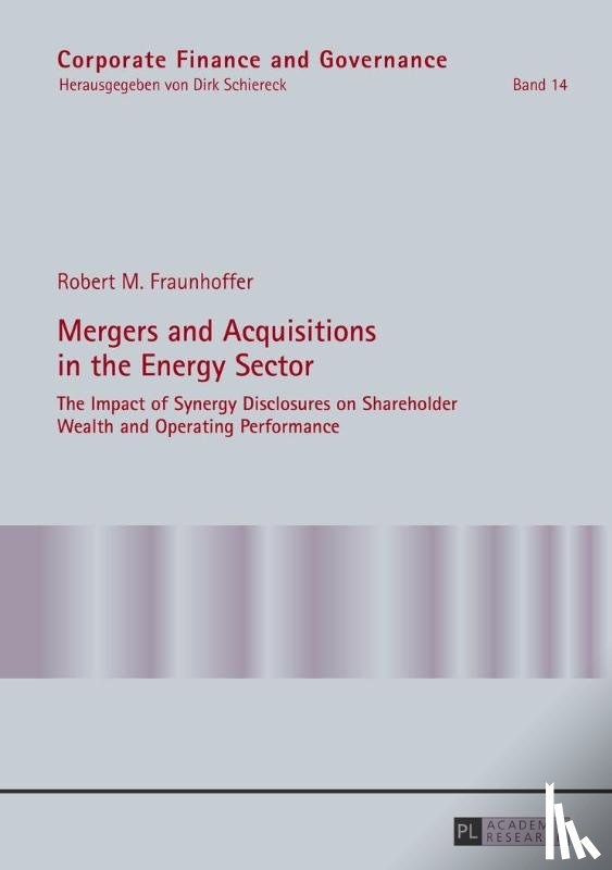 Fraunhoffer, Robert - Mergers and Acquisitions in the Energy Sector
