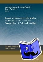  - Jews and Non-Jews: Memories and Interactions from the Perspective of Cultural Studies