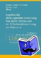  - Aspekte Der Philologischen Forschung Von Jacob Grimm Und Der Maerchenuebersetzung Ins Polnische