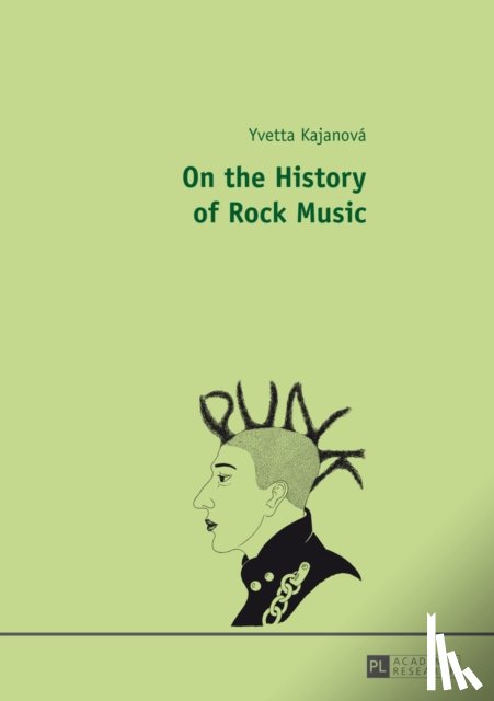Kajanova, Yvetta - On the History of Rock Music